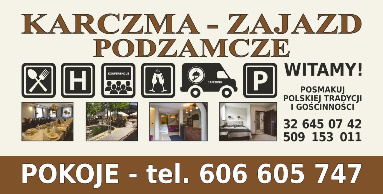 Zajazd Podzamcze Olkusz Exteriér fotografie